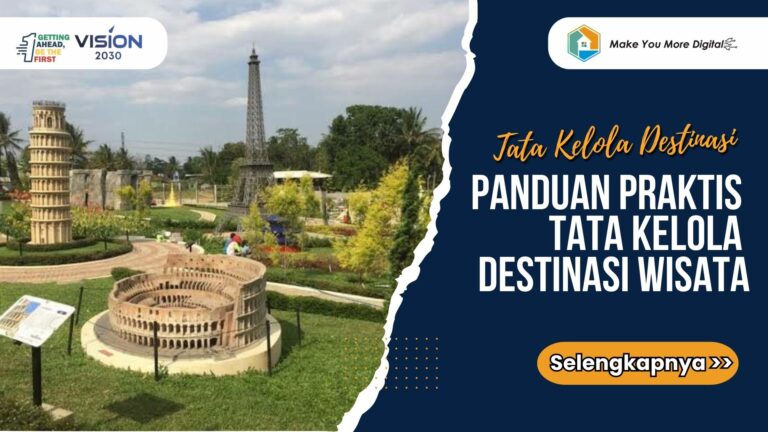 Panduan Praktis Tata Kelola Destinasi Wisata untuk Pemula