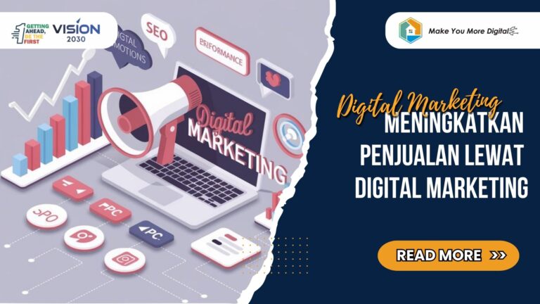 Cara Cepat Meningkatkan Penjualan Lewat Digital Marketing: Strategi Terbukti untuk Pemula dan Profesional