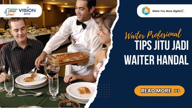 5 Tips Jitu Jadi Waiter Handal Tanpa Ribet