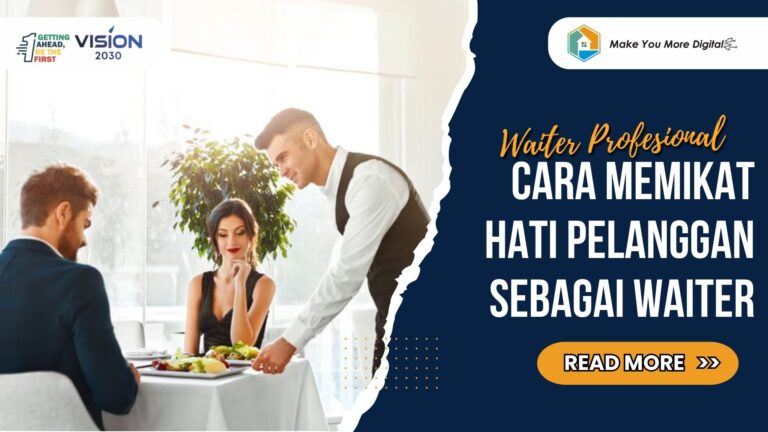 Cara Mudah Memikat Hati Pelanggan sebagai Waiter