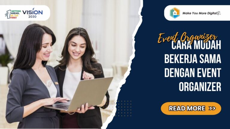 Cara Mudah Bekerja Sama dengan Event Organizer untuk Acara Sukses