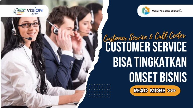 Bagaimana Customer Service Hebat Meningkatkan Omset Bisnis