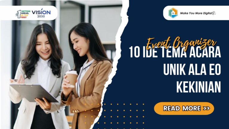 10 Ide Tema Acara Unik ala EO Kekinian untuk Event Berkesan