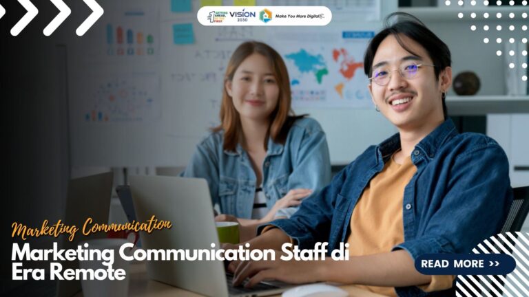 Strategi Unggul untuk Marketing Communication Staff di Era Remote