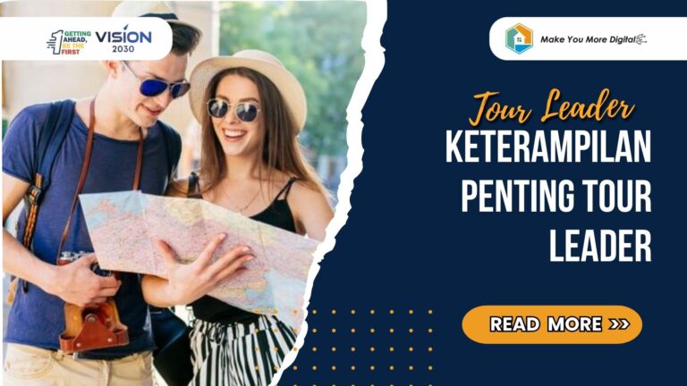 Keterampilan Penting yang Harus Dimiliki Seorang Tour Leader