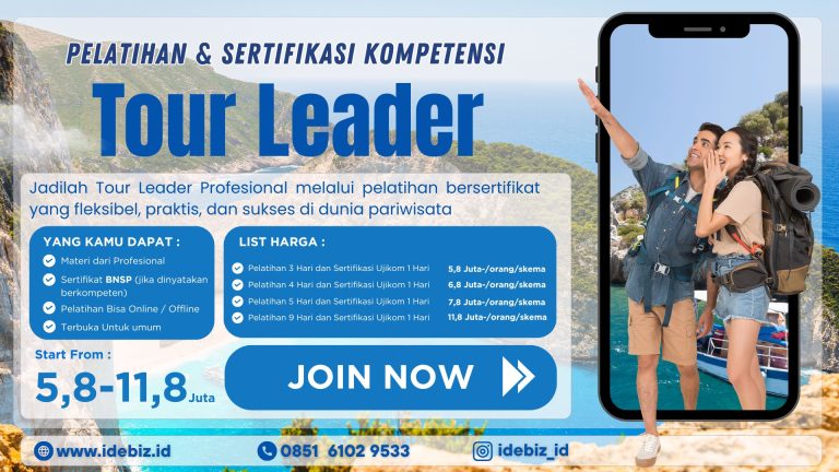 Pelatihan Tour Leader Profesional: Kunci Sukses dalam Industri Pariwisata